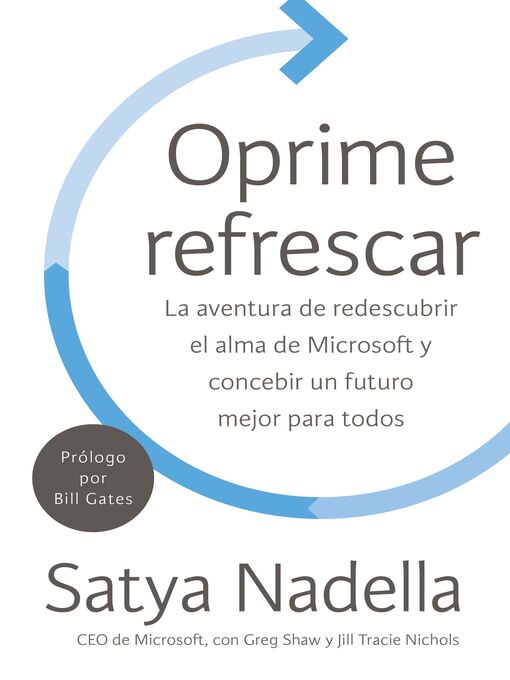 Title details for Oprime refrescar by Satya Nadella - Available